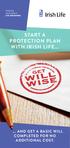 START A PROTECTION PLAN WITH IRISH LIFE...