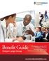 Benefit Guide. Oregon Large Group. For employer groups of 51 or more employees, enrolling or renewing, effective on or after Aug.