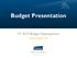 Budget Presentation. FY 2015 Budget Development. Thomas Harper, CFO