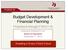 Budget Development & Financial Planning