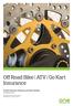 Off Road Bike ATV Go Kart Insurance. Product Disclosure Statement and Policy Wording November 2016