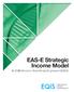 Strategic Income Model. EAS-E Strategic Income Model. An EQIS Allocation Scientifically-Engineered (EAS-E)