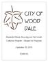 CITY OF WOOD DALE. Residential Refuse, Recycling and Yard Waste Collection Program Request for Proposals. September 30, 2016.