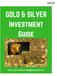 GOLD & SILVER Investment Guide