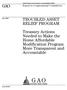 GAO TROUBLED ASSET RELIEF PROGRAM. Treasury Actions Needed to Make the Home Affordable Modification Program More Transparent and Accountable