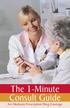 The 1-Minute Consult Guide. For Medicare Prescription Drug Coverage