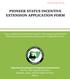 PIONEER STATUS INCENTIVE EXTENSION APPLICATION FORM