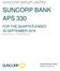 SUNCORP BANK APS 330 SUNCORP GROUP LIMITED FOR THE QUARTER ENDED 30 SEPTEMBER 2018 RELEASE DATE: 7 NOVEMBER 2018