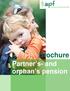 Brochure. Partner s- and orphan s pension