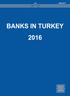 JUNE 2017 BANKS IN TURKEY 2016