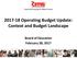 Operating Budget Update: Context and Budget Landscape. Board of Education February 28, 2017