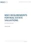 MSCI REQUIREMENTS FOR REAL ESTATE VALUATIONS