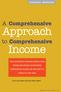 Approach. Income. THREE ACCOUNTING STANDARDS UPDATES (ASUs) PROVIDE NEW OPTIONS FOR REPORTING COMPREHENSIVE INCOME, AND THEY AREN T AS