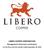 LIBERO COPPER CORPORATION. Management s Discussion and Analysis
