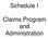 Schedule I. Claims Program and Administration
