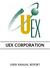 UEX CORPORATION 2009 ANNUAL REPORT