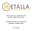 METALLA ROYALTY & STREAMING LTD (formerly Excalibur Resources Ltd.) CONSOLIDATED FINANCIAL STATEMENTS (Expressed in Canadian Dollars)