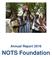 Annual Report 2016 NOTS Foundation