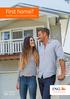 First home? Read this guide to see what s involved. Home Loans