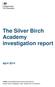 The Silver Birch Academy investigation report