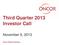 Third Quarter 2013 Investor Call