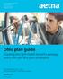 Ohio plan guide. Creating the right health benefits package starts with you and your employees