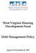 West Virginia Housing Development Fund. Debt Management Policy