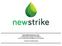 Newstrike Resources Ltd. CONSOLIDATED FINANCIAL STATEMENTS FOR THE YEARS ENDED DECEMBER 31, 2017 AND (Expressed in Canadian dollars)
