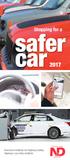 Shopping for a. safer car. Insurance Institute for Highway Safety Highway Loss Data Institute