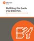 Building the bank you deserve. Byline Bank Personal Products & Services Transition Guide