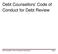 Debt Counsellors Code of Conduct for Debt Review