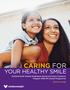 CARING FOR YOUR HEALTHY SMILE. EmblemHealth Federal Employees Dental and Vision Insurance. Program (FEDVIP) Dental Program for 2019 Coverage