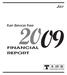 July Fleet Ser 2 vices F 0 und 09 FINANCIAL REPORT