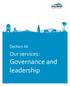 Section 4b. Our services: Governance and leadership