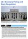 28 Monetary Policy and Bank Regulation