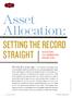 Asset Allocation: SETTING THE RECORD STRAIGHT R EASSE SSING THE LANDMARK 1986 BR INSON STUDY. a study was published that FEATURE