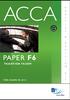 PAPER F6 P R A C T I C E R E V I S I O N K I T TAXATION (UK) FA 2009 FOR EXAMS IN In this January 2010 edition