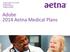 Adobe 2014 Aetna Medical Plans
