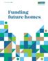 Annual Report Funding future homes