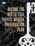 BECOME THE KEY TO YOUR CLIENTS WEALTH PRESERVATION