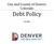 City and County of Denver, Colorado. Debt Policy