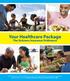Your Healthcare Package