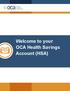Welcome to your OCA Health Savings Account (HSA)