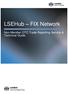 LSEHub FIX Network. Non-Member OTC Trade Reporting Service & Technical Guide