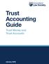 Trust Accounting Guide. Trust Money and Trust Accounts