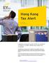 Hong Kong Tax Alert. Legislative proposal to grant profits tax exemption to resident, privately-offered open-ended fund companies