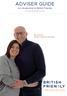 ADVISER GUIDE. An Introduction to British Friendly. Ali and Ian, British Friendly members. For financial adviser use only.