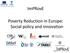 ImPRovE. Poverty Reduction in Europe: Social policy and innovation