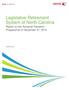 Legislative Retirement System of North Carolina. Report on the Actuarial Valuation Prepared as of December 31, 2015