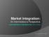 Market Integration: An Intermediary s Perspective